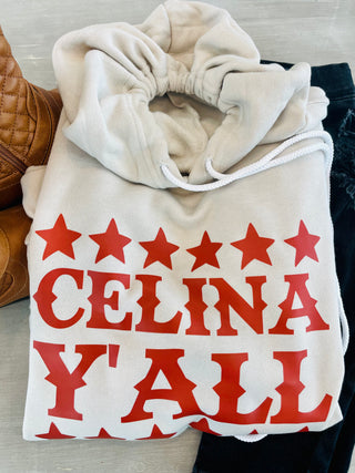 Celina Y'all (Hoodie)